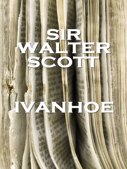 Title details for Ivanhoe by Sir Walter Scott - Available